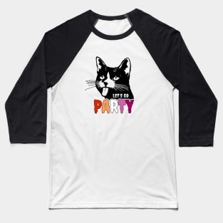 Party and cat Baseball T-Shirt